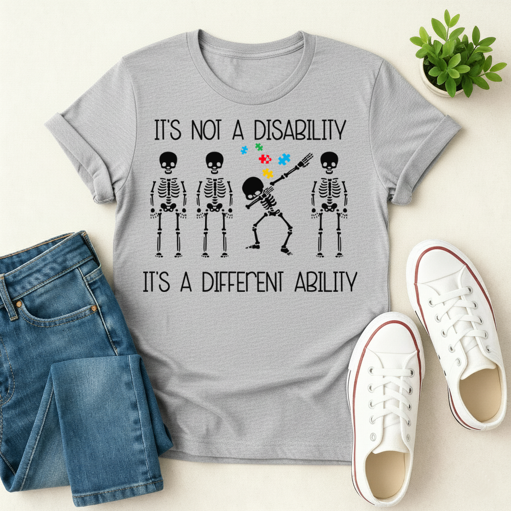 It's Not A Disability T-shirt